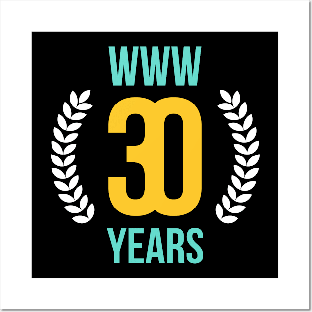 www Web Thirtieth 30th Anniversary Internet Web@30 Wall Art by sheepmerch